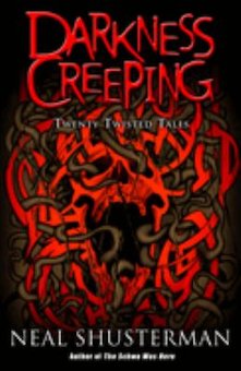 Darkness Creeping: Twenty Twisted Tales