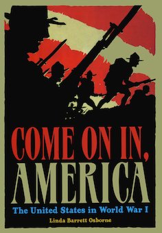 Come on In, America: The United States in World War I