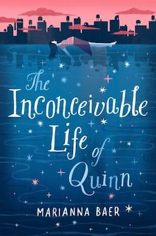 The Inconceivable Life of Quinn