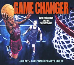 Game Changer: John McLendon and the Secret Game