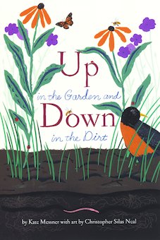 Up in the Garden and Down in the Dirt