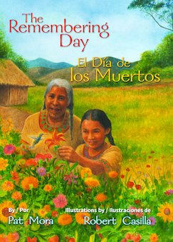 The Remembering Day = El dia de los muertos