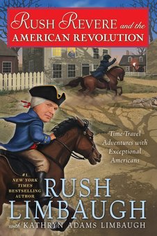 Rush Revere and the American Revolution: Time-Travel Adventures Wit Exceptional Americans