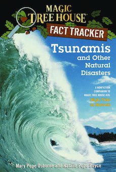 Tsunamis and Other Natural Disasters: A Nonfiction Companion to Magic Tree House #28: High Tide in Hawaii