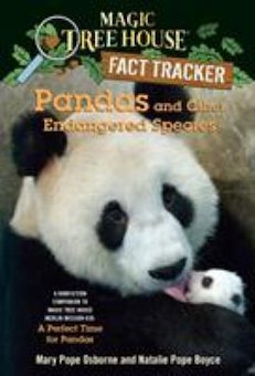 Pandas and Other Endangered Species: A Nonfiction Companion to Magic Tree House #48: A Perfect Time for Pandas