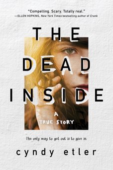 The Dead Inside: A True Story