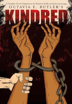 Kindred: A Graphic Novel Adaptation (Octavia E. Butler's Kindred: A Graphic Novel Adaptation)