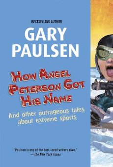 How Angel Peterson Got His Name, and Other Outrageous Tales About Extreme Sports