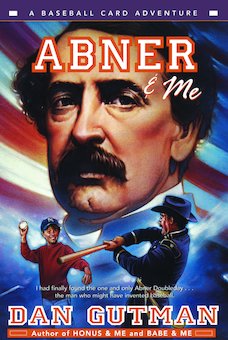 Abner & Me: A Baseball Card Adventure