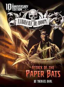 Attack of the Paper Bats: 10th Anniversary Edition