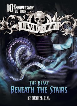 The Beast Beneath the Stairs: 10th Anniversary Edition