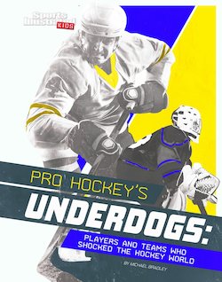 Pro Hockey's Underdogs: Players and Teams Who Shocked the Hockey World