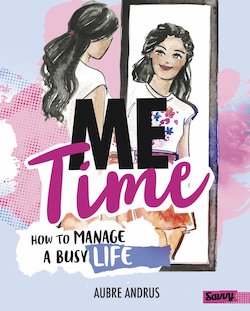 Me Time: How to Manage a Busy Life