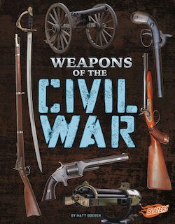 Weapons of the Civil War