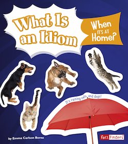 What Is an Idiom When It's at Home?