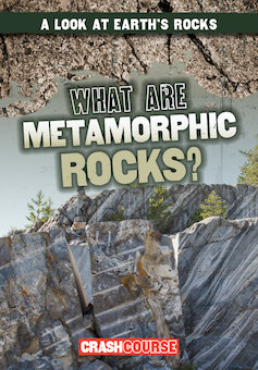 What Are Metamorphic Rocks? - Perma-Bound Books