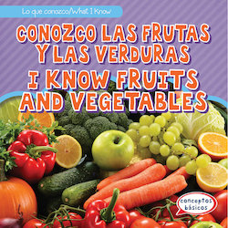 Conozco las frutas y las verduras = I Know Fruits and Vegetables