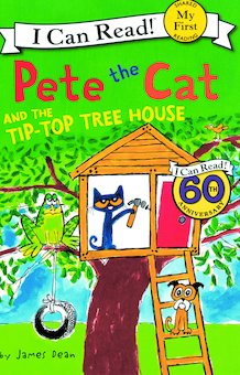 Pete the Cat and the Tip-Top Tree House