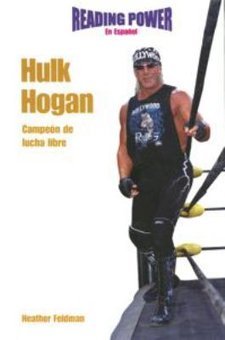 Hulk Hogan: Campeon de Lucha Libre (Wrestling Pro)