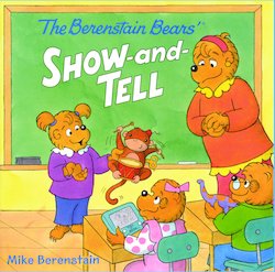 The Berenstain Bears' Show-and-Tell