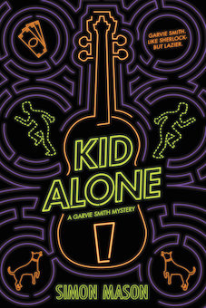 Kid Alone: A Garvie Smith Mystery