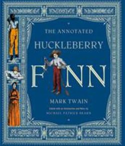 The Annotated Huckleberry Finn: Adventures of Huckleberry Finn, Tom Sawyer's Comrade