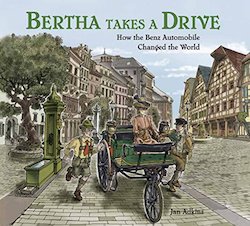 Bertha Takes a Drive: How the Benz Automobile Changed the World