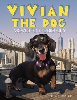 Vivian the Dog Moves to the Big City