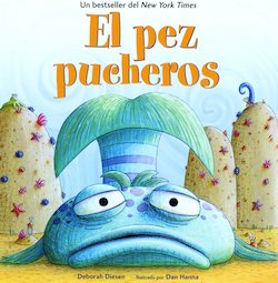 El Pez Pucheros (The Pout Pout Fish)