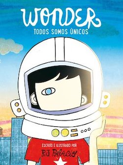 Wonder: Todos Somos Unicos (We're All Wonders)