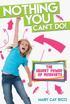 Nothing You Can't Do!: The Secret Power of Mindsets