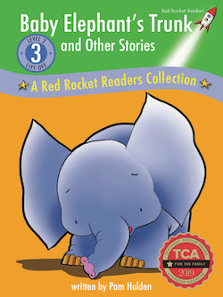 Baby Elephant's Trunk and Other Stories: A Red Rocket Readers Collection