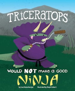 A Triceratops Would NOT Make a Good Ninja