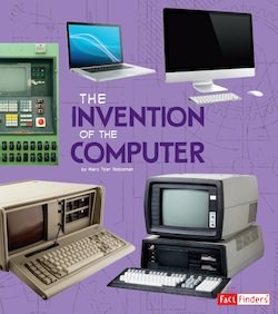 The Invention of the Computer