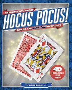 Hocus Pocus! Tricks for Amateur Magicians: 4D an Augmented Reality Magical Experience