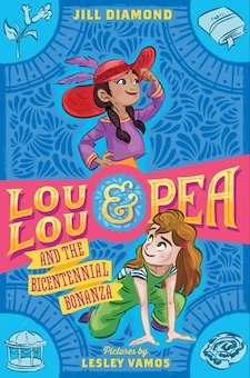 Lou Lou & Pea and the Bicentennial Bonanza