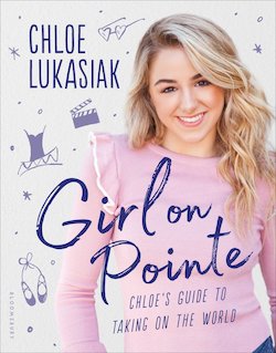 Girl on Point: Chloe's Guide to Taking on the World