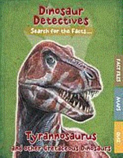 Tyrannosaurus and Other Cretaceous Dinosaurs