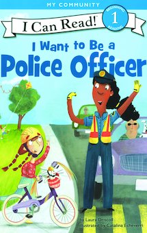 I Want to Be a Police Officer