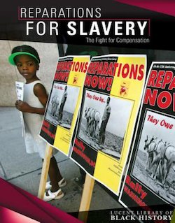 Reparations for Slavery: The Fight for Compensation - Perma-Bound Books