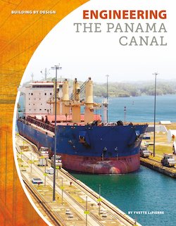 Engineering the Panama Canal