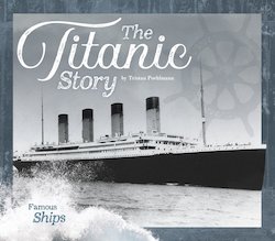 The Titanic Story