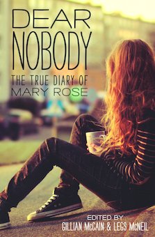 Dear Nobody: The True Diary of Mary Rose