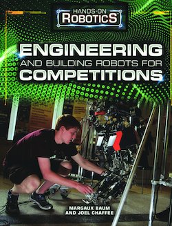 Engineering and Building Robots for Competitions