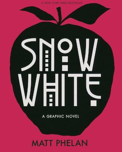 Snow White: A Graphic Novel