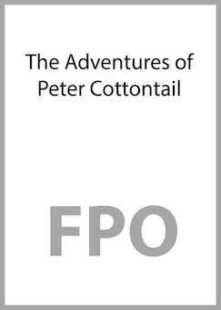 The Adventures of Peter Cottontail