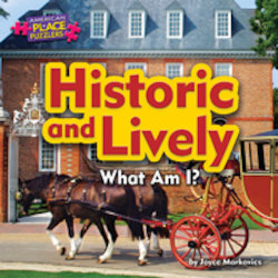 Historic and Lively: What Am I?