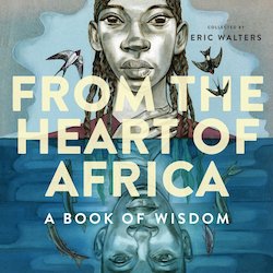 From the Heart of Africa: A Book of Wisdom