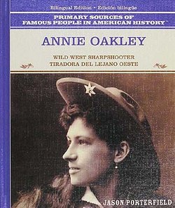 Annie Oakley = Annie Oakley: Wild West Sharpshooter = Tiradora del Lejano Oeste