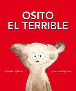 Osito el terrrible (Teddy the Terrible)